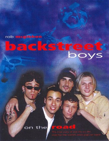 Stock image for Backstreet Boys, on the Road for sale by SecondSale