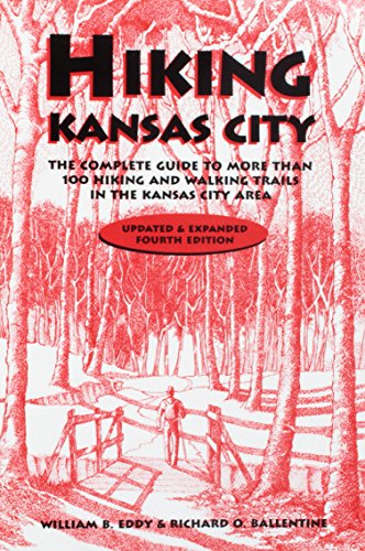 Stock image for Hiking Kansas City: The Complete Guide to More Than 100 Hiking and Walking Trails in the Kansas City Area (Show Me Missouri) for sale by Reliant Bookstore