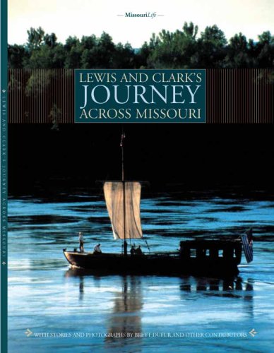 9781891708190: Lewis and Clark's Journey Across Missouri [Lingua Inglese]