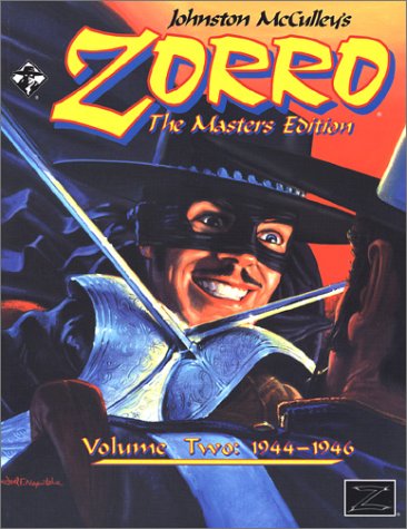 Zorro: The Masters Edition Volume Two (1944-1946) (9781891729218) by McCulley, Johnston