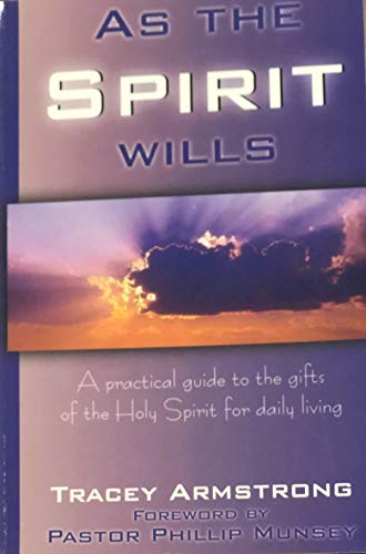 Beispielbild fr As the Spirit Wills zum Verkauf von -OnTimeBooks-