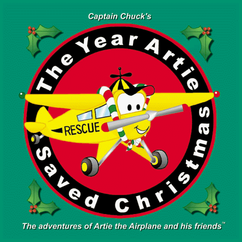Beispielbild fr The Year Artie Saved Christmas zum Verkauf von Better World Books