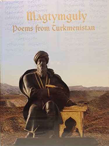Stock image for Magtymguly: Poems from Turkmenistan for sale by Bulrushed Books