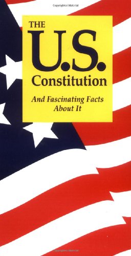 Imagen de archivo de The U.S. Constitution and Fascinating Facts About It a la venta por SecondSale