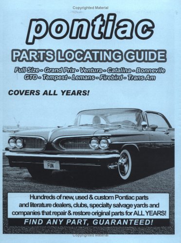 Beispielbild fr Pontiac / GTO / Tempest / LeMans / Firebird Parts Locating Guide zum Verkauf von dsmbooks