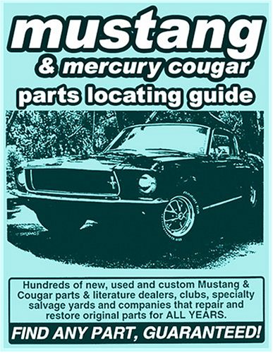 Beispielbild fr Ford Mustang/ Mercury Cougar Parts Locating Guide zum Verkauf von ThriftBooks-Atlanta