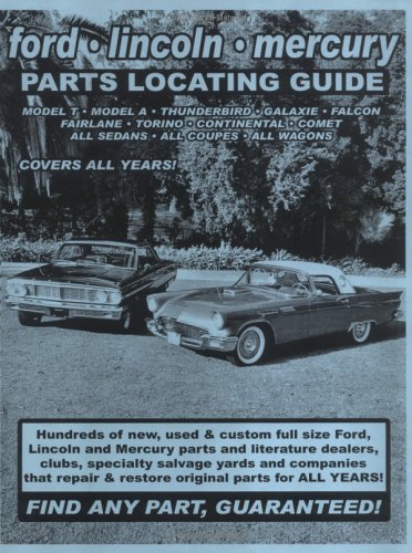 Stock image for Ford Full Size / Lincoln / Mercury Parts Locating Guide for sale by Ergodebooks