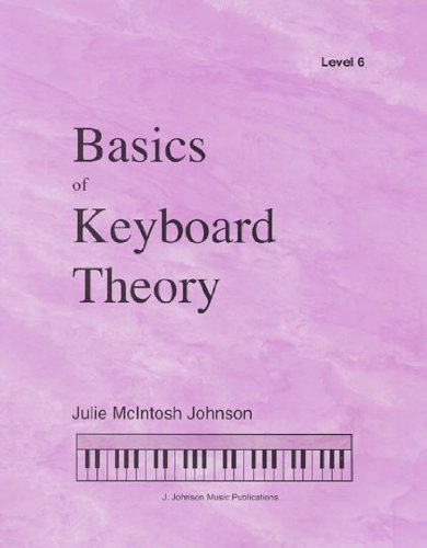 Imagen de archivo de BKT6 - Basics of Keyboard Theory - Level 6 a la venta por Ergodebooks