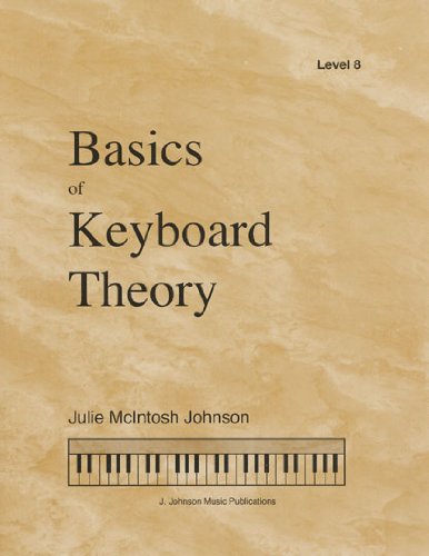 Beispielbild fr Basics of Keyboard Theory, Level 8 zum Verkauf von Books From California