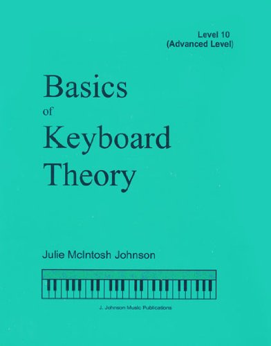 Beispielbild fr BKT10 - Basics of Keyboard Theory Level 10 (Advanced Level) zum Verkauf von ThriftBooks-Atlanta