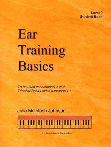 Stock image for ETB9 - Ear Training Basics - Student Book - Level 9 - Julie Johnson for sale by Book Deals