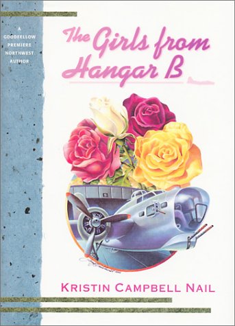 Stock image for The Girls from Hangar B for sale by SecondSale