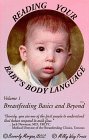 Imagen de archivo de Reading Your Baby's Body Language (Breastfeeding Basics & Beyond Series Vol. 1) a la venta por Modetz Errands-n-More, L.L.C.