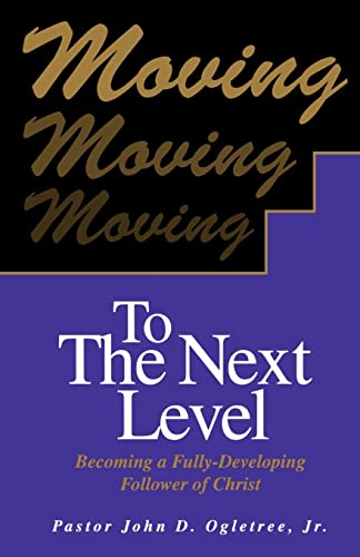 9781891773266: Moving to the Next Level