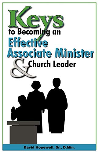 9781891773594: Keys to Becoming an Effective Associate Minister & Church Leader