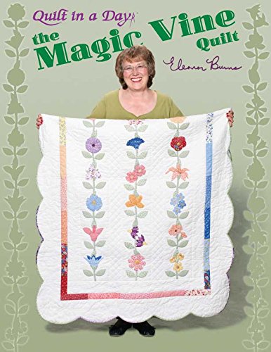 Beispielbild fr The Magic Vine Quilt zum Verkauf von Better World Books