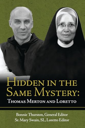 Beispielbild fr Hidden in the Same Mystery: Thomas Merton and Loretto zum Verkauf von HPB-Ruby