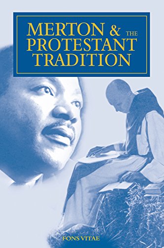 9781891785740: Merton and the Protestant Tradition (The Fons Vitae Thomas Merton Series)