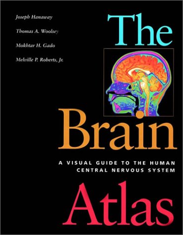 Imagen de archivo de The Brain Atlas: A Visual Guide to the Human Central Nervous System a la venta por Open Books