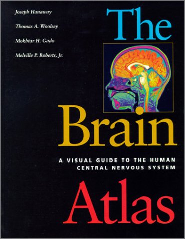 Stock image for The Brain Atlas: A Visual Guide to the Human Central Nervous System for sale by ThriftBooks-Dallas