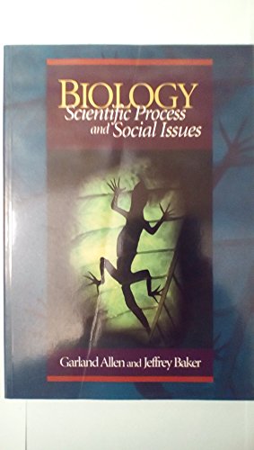 Imagen de archivo de Biology: Scientific Process and Social Issues a la venta por SecondSale