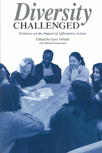Stock image for Diversity Challenged: Evidence on the Impact of Affirmative Action for sale by suffolkbooks