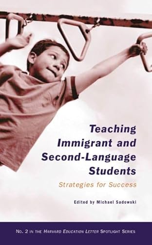 Imagen de archivo de Teaching Immigrant And Second-language Students: Strategies for Success: Vol 1 a la venta por Revaluation Books