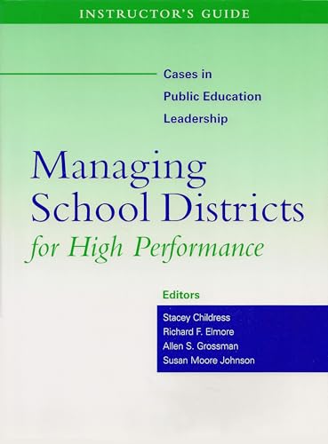 9781891792762: Managing School Districts For High Performance: Instructor's Guide