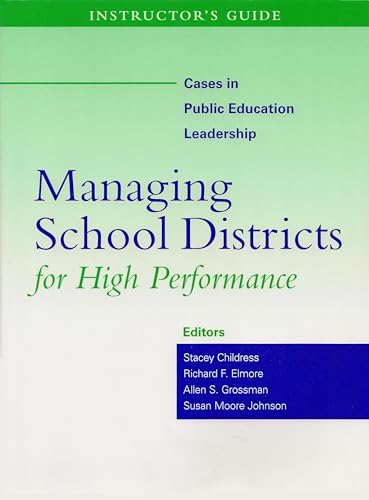 Stock image for Managing School Districts For High Performance: Instructor's Guide for sale by Revaluation Books