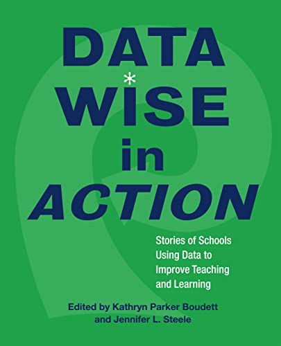 9781891792809: Data Wise in Action: Stories of Schools Using Data to Improve Teaching and Learning