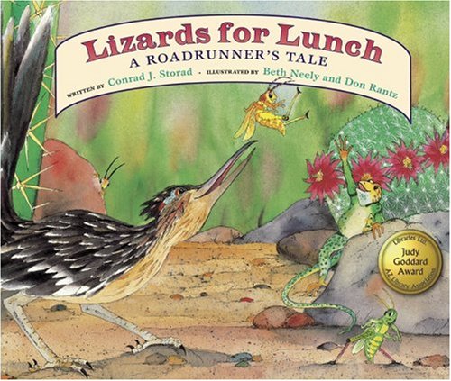 Beispielbild fr Lizards for Lunch: A Roadrunner's Tale zum Verkauf von SecondSale