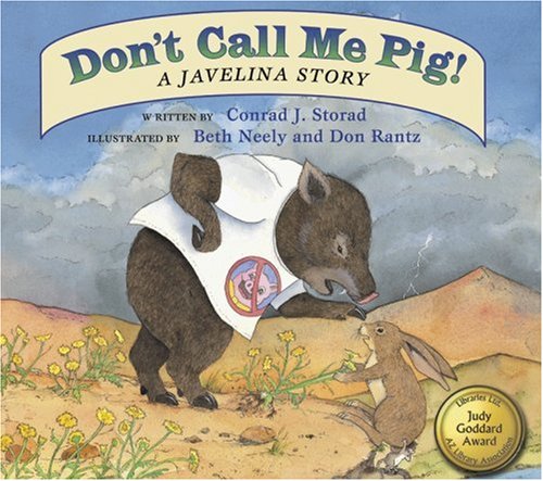 9781891795015: Don't Call Me Pig!: A Javelina Story