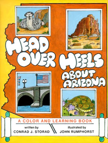 Beispielbild fr Head Over Heels About Arizona: A Color & Learning Book zum Verkauf von -OnTimeBooks-