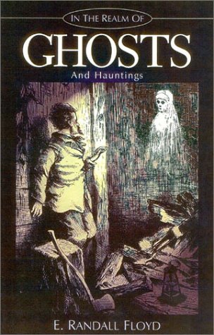 Imagen de archivo de In the Realm of Ghosts and Hauntings a la venta por ThriftBooks-Atlanta