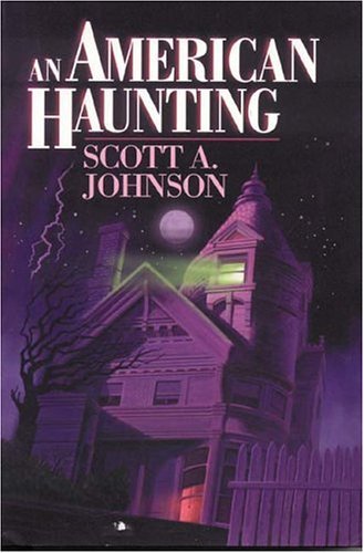 Imagen de archivo de An American Haunting a la venta por M. W. Cramer Rare and Out Of Print Books