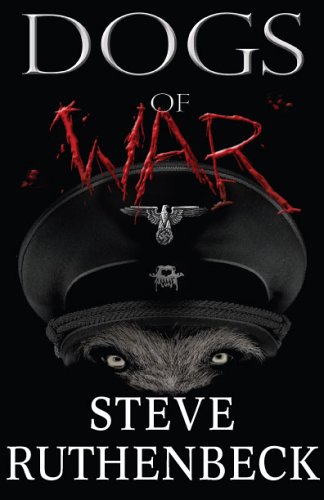 Dogs of War (9781891799266) by Steve Ruthenbeck