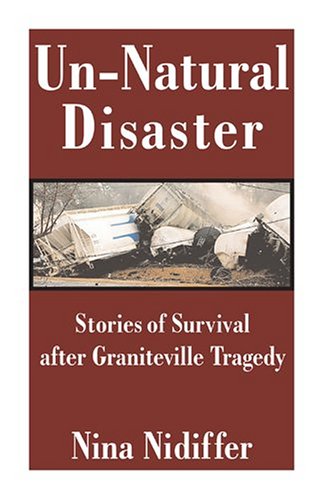 9781891799297: Un-natural Disaster: Stories of Survival After Graniteville Tragedy