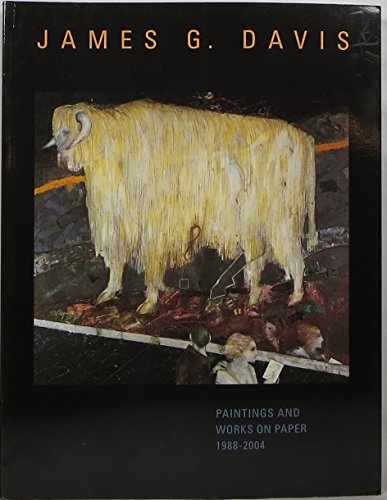 James G. Davis: Paintings and Works on Paper 1988-2004