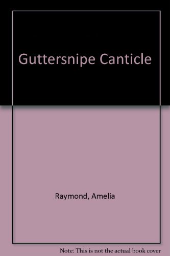 Stock image for Guttersnipe Canticle for sale by Books of Paradise