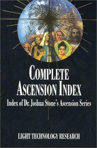 Stock image for Complete Ascension Index: Index of Dr. Joshua Stone's Ascension Series for sale by ThriftBooks-Atlanta