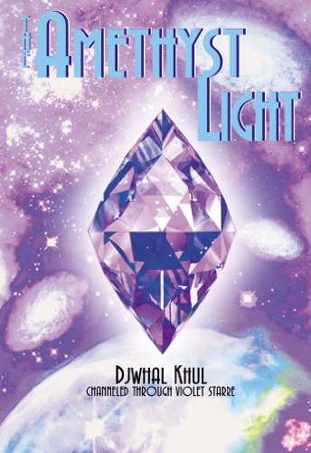 Stock image for The Amethyst Light: Messages for the New Millennium from the Ascended Master Djwhal Khul for sale by Ergodebooks