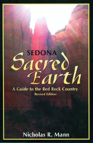 Stock image for Sedona: Sacred Earth: A Guide to Red Rock Country for sale by WorldofBooks