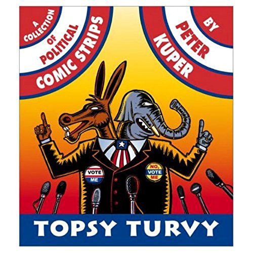 9781891830181: Topsy Turvy: A Collection of Political Comic Strips