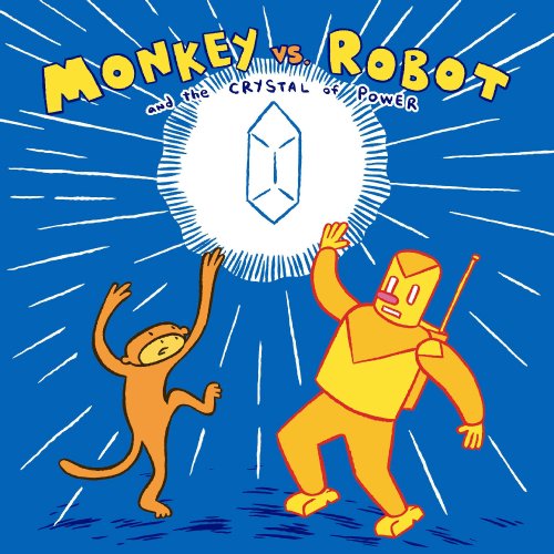 9781891830365: Monkey Vs. Robot and the Crystal of Power