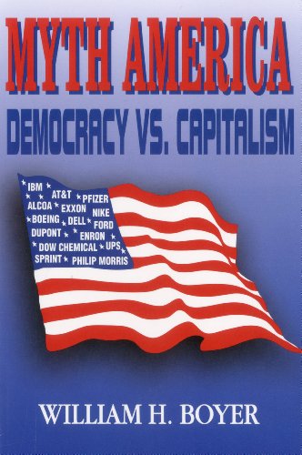 Stock image for Myth America: Democracy vs. Capitalism for sale by More Than Words