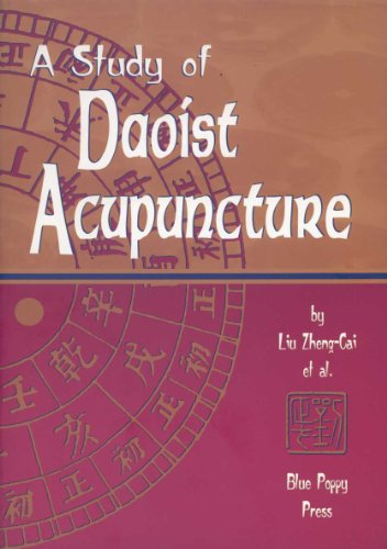 Imagen de archivo de A Study of Daoist Acupuncture & Moxibustion a la venta por MusicMagpie