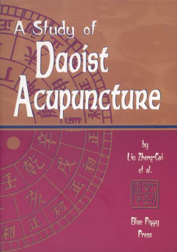 9781891845086: A Study of Daoist Acupuncture & Moxibustion
