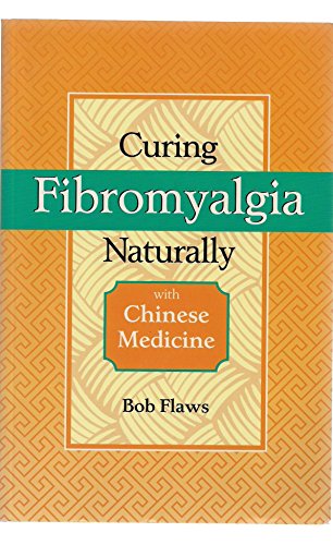 Beispielbild fr Curing Fibromyalgia Naturally with Chinese Medicine zum Verkauf von Better World Books