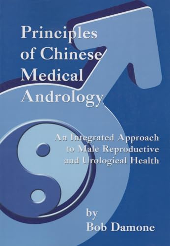 Imagen de archivo de Principles of Chinese Medical Andrology a la venta por Front Cover Books