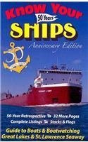 9781891849121: Know Your Ships 50 Years: Guide to Boats & Boatwatching, Great Lakes & St. Lawrence Seaway